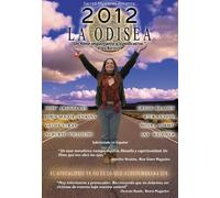 2012 LA ODISEA; El Apocalipsis Ya No Es Lo Que Acostumbraba Ser