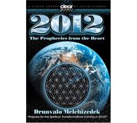 2012: Prophecies from The Heart