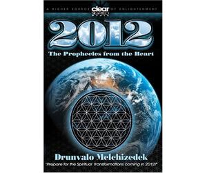 2012: Prophecies from The Heart