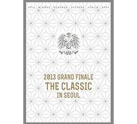 2013 Grand Finale The Classic in Seoul
