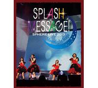 スフィア ライブ 2013「SPLASH MESSAGE!-ムーンライトステージ-」LIVE BD [Blu-ray]