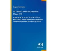 2014/19/EU: Commission Decision of 19 June 2013: on State aid No SA.30753 (C 34/10) (ex N 140/10) which France is planning to implement for horse ... (notified under document C(2013) 3554)