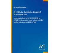 2014/882/EU: Commission Decision of 20 November 2013: concerning the State aid SA.16237 (C58/02) (ex N118/02) implemented by France in favour of SNCM (notified under document C(2013) 7066)