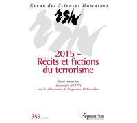 2015 - Récits et fictions du terrorisme: Revue des Sciences Humaines, n° 359/juillet-septembre 2025