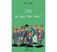 2016 Un, deux, trois, votez ! - Jean-Pierre Leconte - L'harmattan - broché - Essai