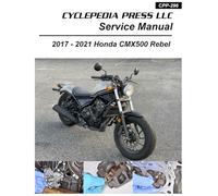 2017-2021 Honda CMX500 Rebel Cyclepedia Printed Motorcycle Service Manual