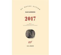 2017 - Ol'ga Aleksandrovna Slavnikova - Gallimard - broché - Roman