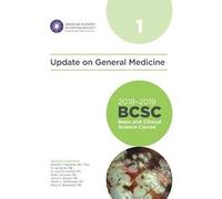 2018-2019 Basic And Clinical Science Course (Bcsc), Section 1: Update On General Medicine