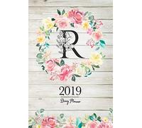2019 Diary Planner: Cute Watercolor Flowers January To December 2019 Diary Planner With R Monogram On Light Wood Background.