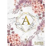 2020-2024 Planner: Marble & Gold Rose Floral Initial Monogram Letter A 5 Year Monthly Planner, Organizer And Agenda Nifty Five-Year (60 Months Spread View) Calendar, Diary And Business Schedule Note