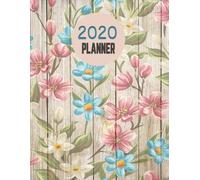 2020 Planner: The Vintage Wood Flower Theme Mix And Match Weekly Planner