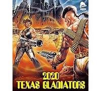2020 Texas Gladiators – Blu-ray – 4K UHD – Severin