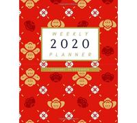 2020 Weekly Planner: January To December 2020, Simple And Flexible, With Monthly Calendars And To Do Lists, 8x10, Flowers On Red Design
