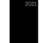 2021: Agenda Noir 2021 Professionnel Semainier , Planificateur hebdomadaire , Janvier 2021 à Décembre 2021