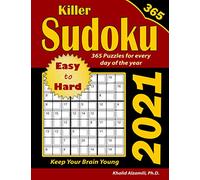 2021 Killer Sudoku: 365 Easy to Hard Puzzles for Every Day of the Year : Keep Your Brain Young