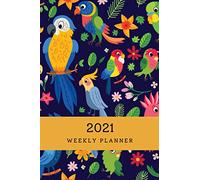 2021 Weekly Planner: Jan 2021 Dec 2021: Weekly And Monthly Planner With Your Goals, Contacts & Notes, Appointment Book, Calendar 2021, Make Things Happen In 2021