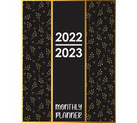 2022-2023 Monthly Planner: 2 Year Calendar Schedule Organizer January 2022 Up To December 2023 With USA Federal Holidays, 24 Months Planner With Gold And Floral Cover Design