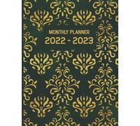 2022 - 2023 Monthly: Planner/Calendar Two Year Schedule Organizer January 2022 To December 2023 - 24 Months - Gold & Green Cover