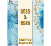 2022-2023 Monthly Planner: January 2022 To December 2023 -2 Year Monthly Organizer And Planner ( Design Print Cover) 2 Year Monthly Planner Calendar Schedule Organizer