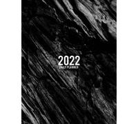 2022 Daily Planner: Daily Agenda With Hourly Schedule 15 Minute Interval, Each Week And Month On Two Pages. Jan 2022 to Dec 2022. Black Cover