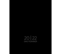 2022 Daily Planner: Daily Agenda With Hourly Schedule 15 Minute Interval, Each Week And Month On Two Pages. Jan 2022 to Dec 2022. Black Cover