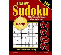 2022 Jigsaw Sudoku: 365 Easy Puzzles For Every Day Of The Year : Keep Your Brain Young