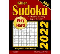 2022 Killer Sudoku: 365 Very Hard Puzzles for Every Day of the Year : Keep Your Brain Young