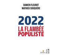 2022, la flambée populiste