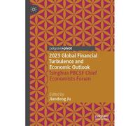 2023 Global Financial Turbulence And Economic Outlook