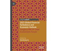2023 Global Financial Turbulence And Economic Outlook
