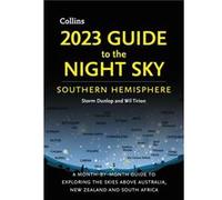 2023 Guide to the Night Sky Southern Hemisphere by Collins Astronomy Paperback Book Collins Astronomy (Auteur)