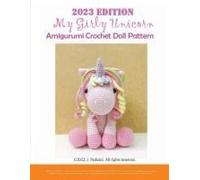 2023 My Girly Unicorn Amigurumi Crochet Doll Pattern