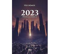 2023, Phase 1 : La Débâcle