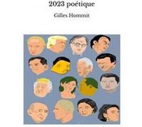 2023 poétique Gilles Hommit (Auteur)