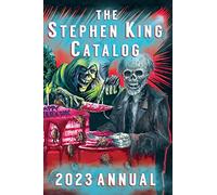 2023 Stephen King Annual: Creepshow (with Calendar, Facts & Trivia)