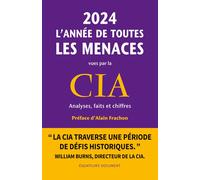 2024, l’année de toutes les menaces vues par la CIA - National Intelligence Council (USA) - Des Equateurs Eds - broché - Essai