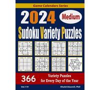 2024 Medium Sudoku Variety Puzzles : 366 Puzzles for Every Day of the Year: 12 Puzzle Types (Sudoku, Killer Sudoku, Sudoku X, Jigsaw Sudoku, Windoku, ... Sudoku, Skyscraper, and Frame Sudoku)