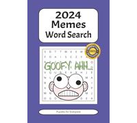 2024 Meme Word Search: Puzzles about 2024 Memes, Trendy Words and More | 6x9 inches, 110 pages | 50+ Puzzles ... Gift for Vacations and Holidays