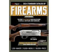 2024 Standard Catalog Of Firearms