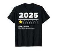 2025 1 étoile classement Pire année jamais ne Serait Pas recommandé T-Shirt