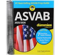 2025/2026 ASVAB For Dummies: Book + 7 Practice Tests, Flashcards, and Videos Online