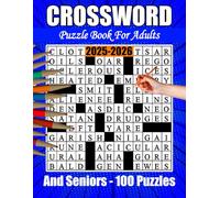 2025-2026 Crossword Puzzle Book For Adults And Seniors - 100 Puzzles: Remember That Crossword Puzzle Book For Adults & Seniors