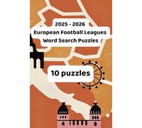 2025 - 2026 European Football Leagues Word Search Puzzles: 10 European Football League word search puzzles, the perfect gift for a soccer fan. New Season, New Teams. 2025 - 2026 edition.