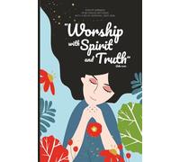 2025-2026 Jehovah's Witnesses "Worship With Spirit and Truth" Circuit Assembly Notebook: 2025-2026 Circuit Assembly of Jehovah's Witnesses with Circuit Overseer