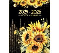 2025-2026 Monthly Planner: Elegant Sunflower 24-Month Agenda: Large Monthly Calendar & Schedule Organizer with Minimalist Design, Holiday Reminders, ... Quotes to Keep You Focused and Inspired.