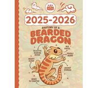 2025 2026 Planner Kawaii Bearded Dragon anatomy: Weekly and Monthly with Calendar (12 Month, Goals, Water & Sleep Tracker...) Birthday Funny Cute Gift Idea for Japanese Anime Lovers in School & Work