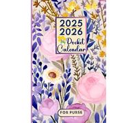 2025-2026 Pocket Calendar: A Small 2-Year Monthly Planner for Your Purse, Keeping You Organized and Stylish | An Elegant 24-Month Appointment Book with Holidays and a Floral Cover Design