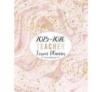 2025-2026 Teacher Lesson Planner: Weekly and Monthly Class Organizer | Grade and Record Book (July 2025-June 2026 Academic Year)