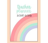 2025-2026 Teacher Weekly Planner: A helpful planning tool for teachers-complete with a daily dose of teacher wit and wisdom on every page!