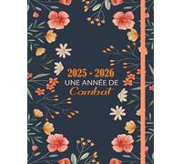 2025-2026 Une Année de Combat: Agenda24 mois de janvier à 2025 décembre 2026 / Planner Chrétien |Cadeau idéal pour Femme Chrétienne / Journal de Prière